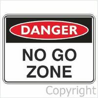 No Go Zone - Danger Sign