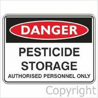 Pesticide Storage - Danger Sign