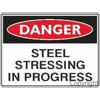 Steel Stressing In Progress - Danger Sign