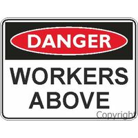 Workers Above - Danger Sign
