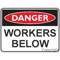 Workers Below - Danger Sign