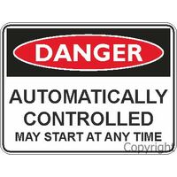 Automatically Controlled May Start At Any Time - Danger Sign
