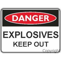Explosives Keep Out - Danger Sign