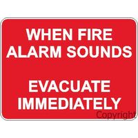 When Fire Alarm Sounds Evacuate Immediately Sign