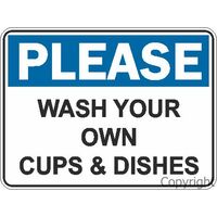 Please Wash Own Cup & Dishes Sign