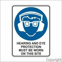 Hearing & Eye Protection On Site Sign