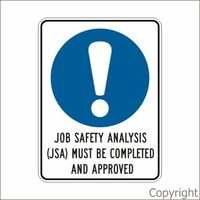 Job Safety Analysis Must Be Completed Sign