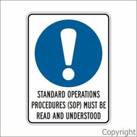 SOP Must Be Read & Understood Sign