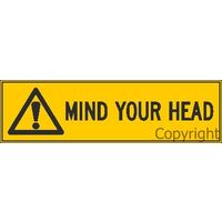 Warning Mind Your Head - 100 x 350mm