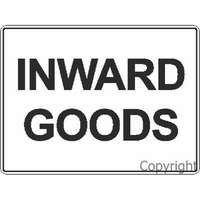 Inward Goods 450 x 600mm Metal
