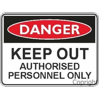 Danger Keep Out Authorised 450 x 600mm 3mm Corflute