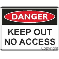 Danger Keep Out No Access 450 x 600mm 3mm Corflute