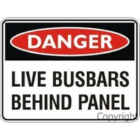 Live Busbars Behind Panel Danger Sign