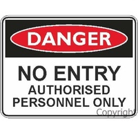No Entry Authorised Personnel 450 x 600mm Polypropylene