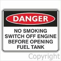 Danger Sign - No Smoking Switch Off Engine Before Opening Fuel Tank