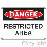 Restricted Area - Danger Sign
