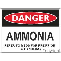 Danger Sign - Ammonia Refer to MSDS