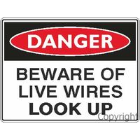Danger Sign - Beware of Live Wires Look Up