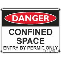 Danger Sign - Confined Space Entry By Permit Only
