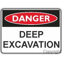 Danger Deep Excavation 450 x 600mm Metal