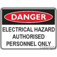 Electrical Hazard Authorised - Danger Sign