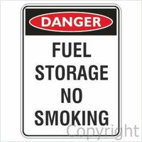 Fuel Storage No Smoking -  Danger Sign