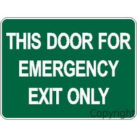 Exit Sign - Emergency Exit Only