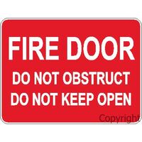 Fire Door Do Not Obstruct Do Not Keep Open Sign