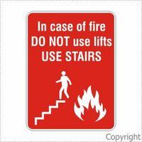 In Case Of Fire Sign - Do Not Use Lifts Use Stairs