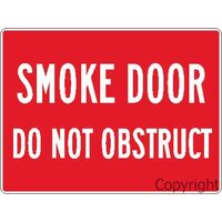 Smoke Door Do Not Obstruct 225 x 300mm Metal