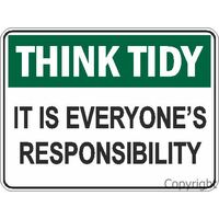 Think Tidy- It Is Everyone's Responsibility Sign