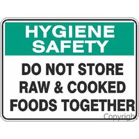 Hygiene Safety "Do Not Store Raw & Cooked Foods Together" 225 x 300mm Polypropylene