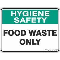 Hygiene Safety "Food Waste Only" 225 x 300mm Polypropylene