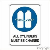 Mandatory Sign - All Cylinders Must Be Chained