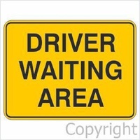 Driver Waiting Area Sign