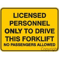 Licenced Personnel Only Sign