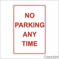 Car Park Sign - No Parking Any Time