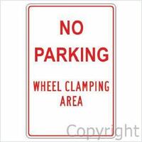 No Parking Wheel Clamp Area Sign