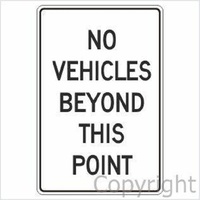 Car Park Sign - No Vehicles Beyond This Point