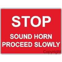 Stop Sound Horn Proceed Slowly Sign