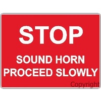 Stop Sound Horn Proceed Slowly 450 x 600mm Metal
