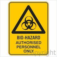 Waning Bio-Hazard Authorised Personnel Only