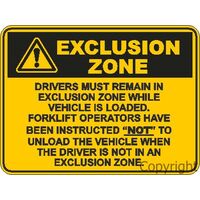 Exclusion Zone Sign