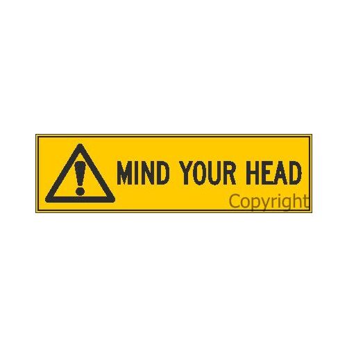 Warning Mind Your Head - 100 x 350mm