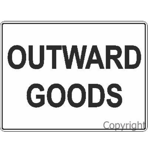 Outward Goods sIGN 