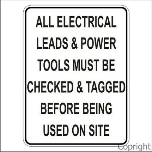 Construction Sign - All Electrical Leads Must Be Checked And Tagged