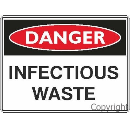 Danger Sign - Infectious Waste