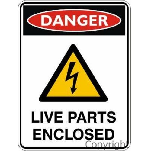 Danger Sign - Live Parts Enclosed
