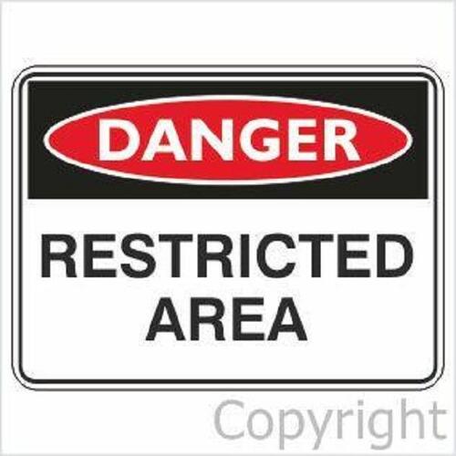 Danger Sign - Restricted Area
