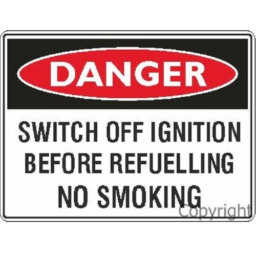 Danger Sign - Switch Off Ignition Before Refuelling No Smoking